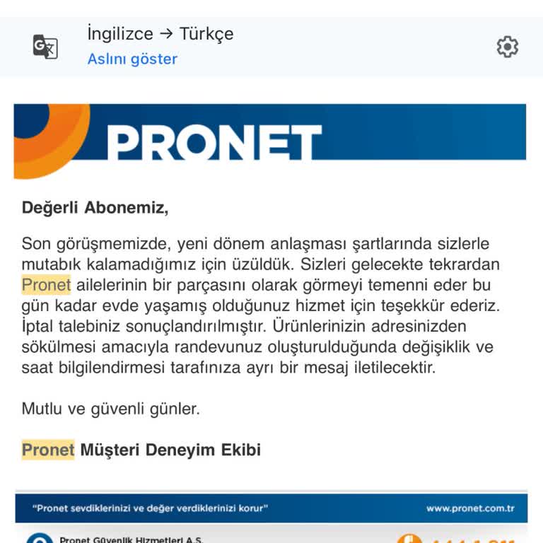 Pronet Alarm İptal Sürecinde Sürekli Oyalama Ve İletişim Eksikliği Yaşadım