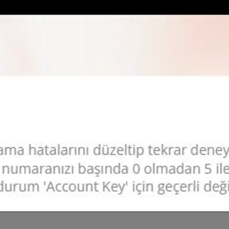 Masterpassturkiye Üyelik İşleminde Hesap Anahtarı Hatası Ve Destek Talebi