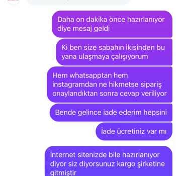 Birissine Siparişimde İletişim Yok İade Yapılmadı