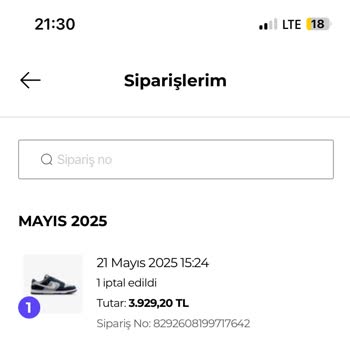 Siparişim Hiçbir Gelişme Olmadan İptal Edildi Müşteri Hizmetleri Tatmin Edici Değildi