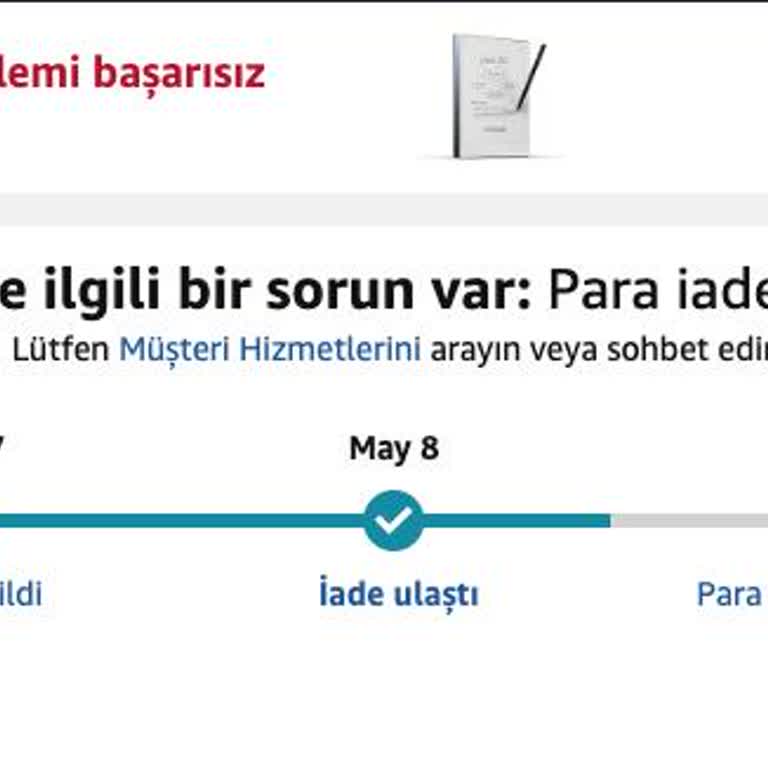 Amazon'da İade Sürecinde Sürekli Oyalama Ve Geciken Geri Ödeme