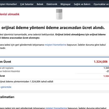 İade Edilen Ürün Yanlış Denilerek Hem Para Hem Ürün Kaybı Yaşadım
