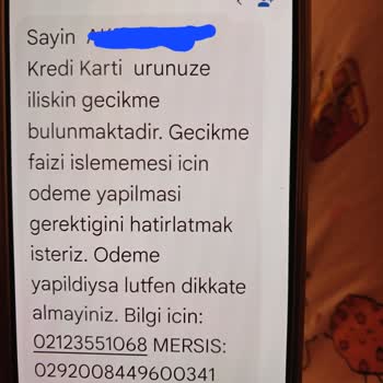 Kredi Kartı İptali Sonrası Belirsiz Borç Mesajları Ve Bilgi Eksikliği Yaşadım
