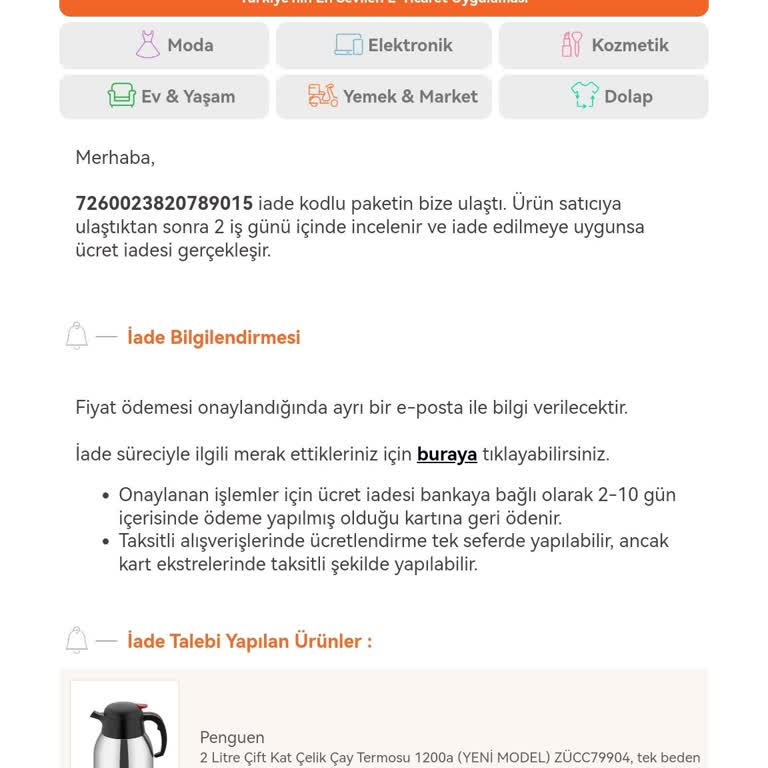 Trendyol İade Edilen Termos İçin Yetersiz Destek