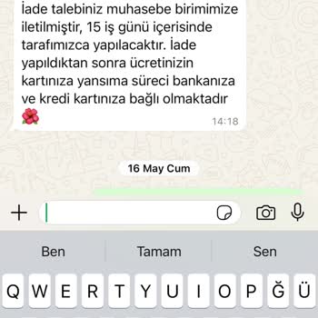 İade Edilen Ürünün Ücretinin Uzun Süre Yatırılmaması Ve Oyalayıcı Yanıtlar