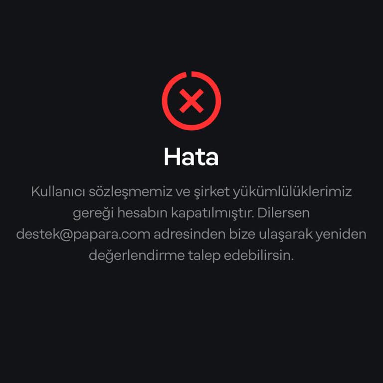 Papara Hesabım Aniden Kapatıldı, Param Mağduriyet Oluşturdu