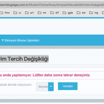 Fatura Bildirim Tercihi Değiştirilemiyor, Sürekli Hata Alıyorum