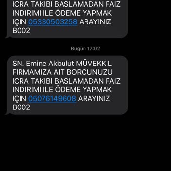 Bilinmeyen Numara Üzerinden Haksız Borç Bildirimi Ve Rahatsız Edici Mesajlar