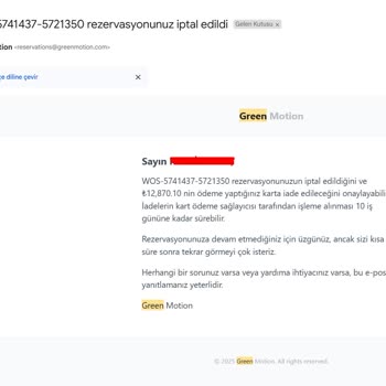Greenmotion Zorunlu Olmayan Sigorta Dayattı Araç Vermedi Paramı İade Etmiyor