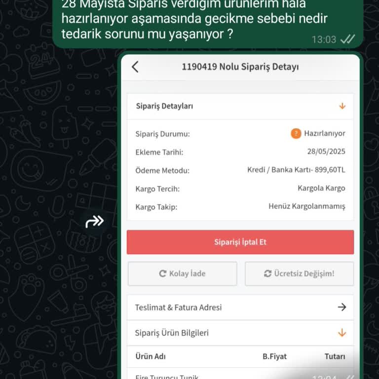 Siparişim Gönderilmedi, İletişime Ulaşılamıyor Ve İptal Ettim