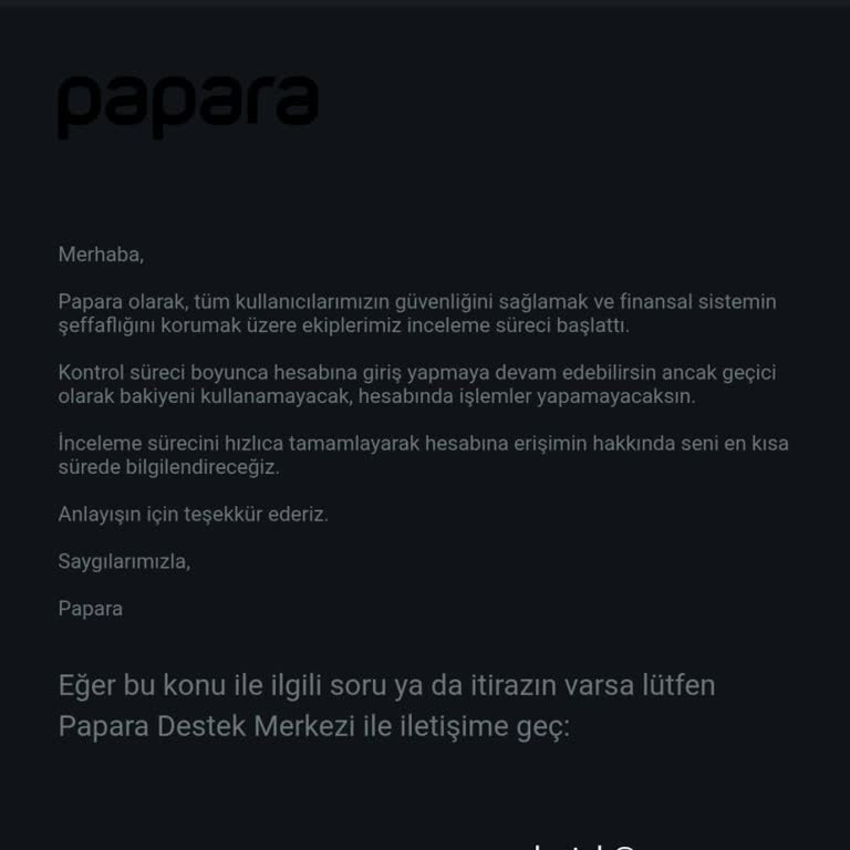 Papara Hesabımdaki Paraya Erişim Engeli ve Belirsiz Bekleme Süresi Hayal Kırıklığı