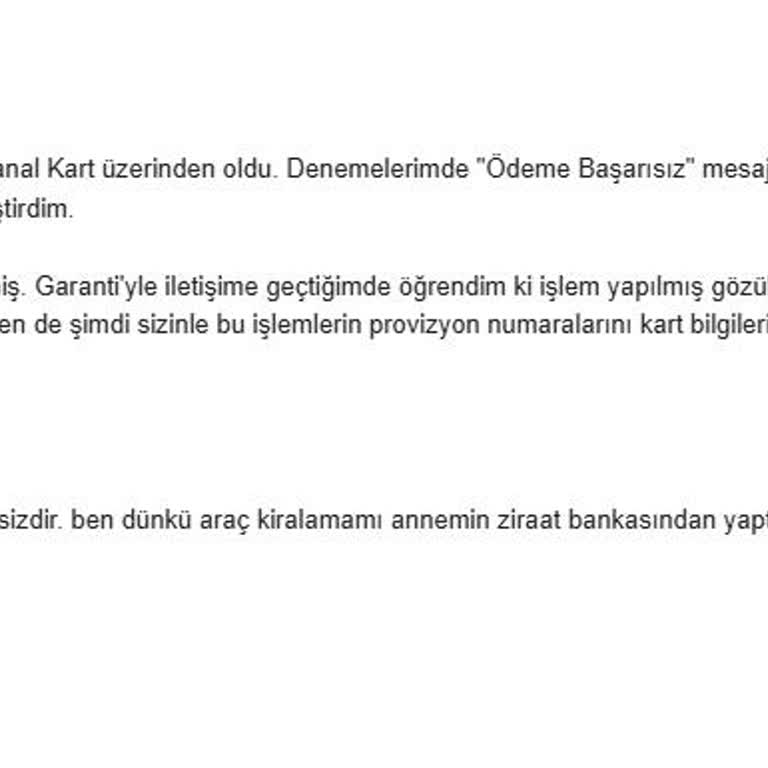 GetirAraç Başarısız İşlemde Çekilen Ücretin İadesi Yapılmıyor