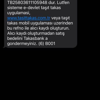 Takasbank'tan Yanlış Araç Alım Satım Mesajları Mağdur Ediyor