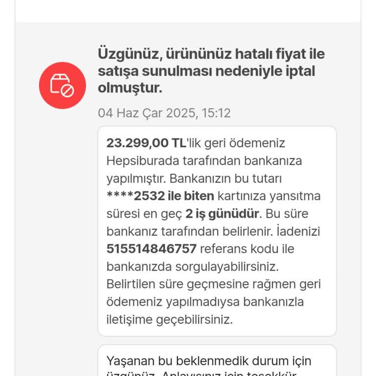 Fiyat Hatası Nedeniyle İptal Edilen Siparişim Mağduriyet Yarattı, Çözüm Bekliyorum