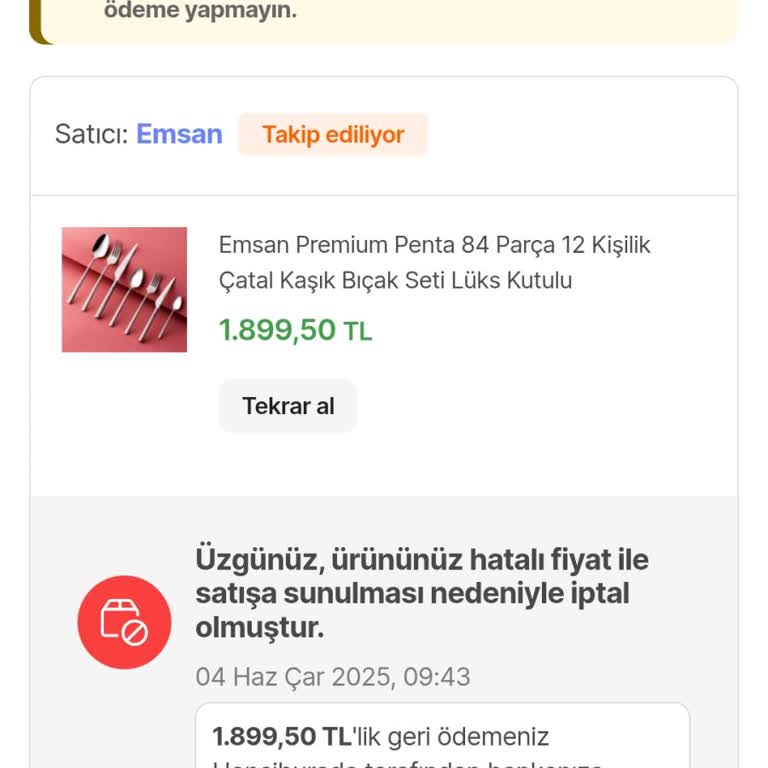 Hatalı Fiyat Gerekçesiyle Siparişimin İptali Ve Müşteri Mağduriyeti