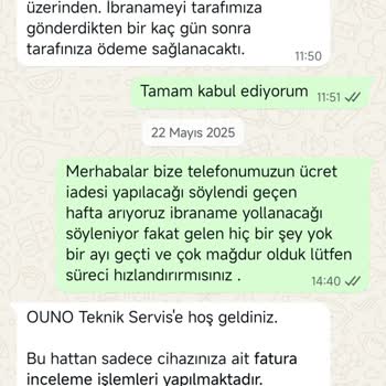 Ouno Teknik Servis Ücret İadesini Geciktiriyor, Mağdur Ediliyoruz