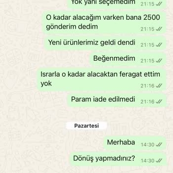 Aylarca Beklenen Ücret İadesi Ve Kalitesiz Ürün Sorunu