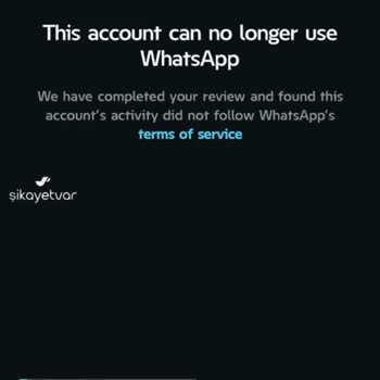 WhatsApp Hesabım Banlandı!