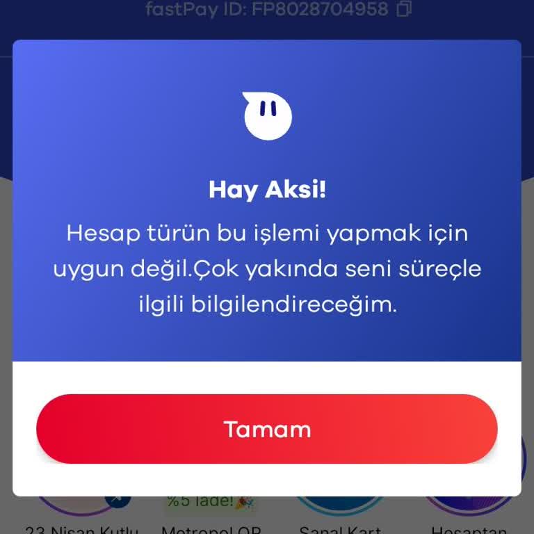 FastPay Hesap Türü Nedeniyle Para Yatırılamıyor