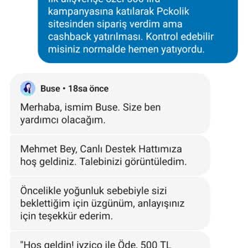 İlk Alışveriş Kampanyasında Cashback Alamadım Müşteri Hizmetleri Gerekçesi Mantıksız
