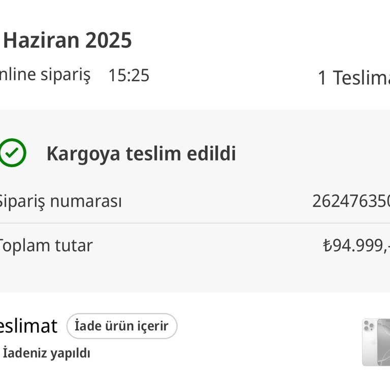 Siparişim Açıklama Yapılmadan İade Edildi