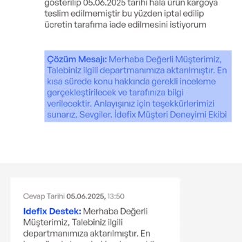 İdefix Ve Satıcı Firma Arasında Kayıp Ürün Ve Geciken İade Süreci