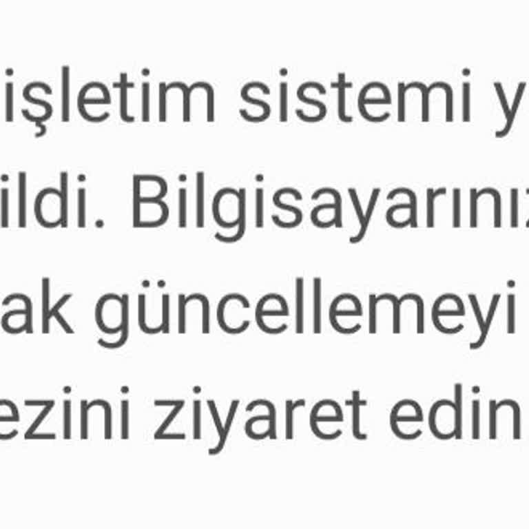 Yetkisiz İşletim Sistemi Değişikliği Nedeniyle Güncelleme Ve Uygulama Sorunu