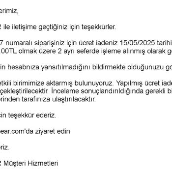İade Edilen Ürünlerin Ücreti 1 Aydır Yatırılmadı