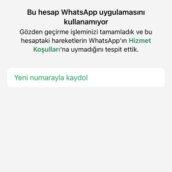 WhatsApp Business Hesabım Anlamsızca Kapatıldı