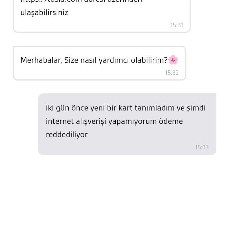 Yeni Kart Tanımlamasından Sonra İnternet Alışverişlerim Reddedildi, Canlı Destek Yetersiz