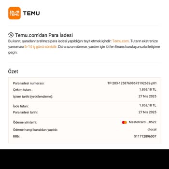 Temu'dan Alınan Ürünün İadesi Ve Ücretin Gecikmesi