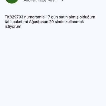 Aldığım Tatil Paketinde Rezervasyon Yapılamıyor Mağdur Edildim