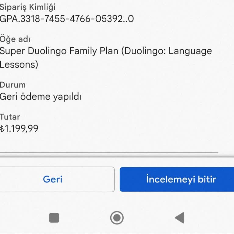 Duolingo Deneme Sürümü Sonrası Haksız Para Çekimi Ve İade Sorunu