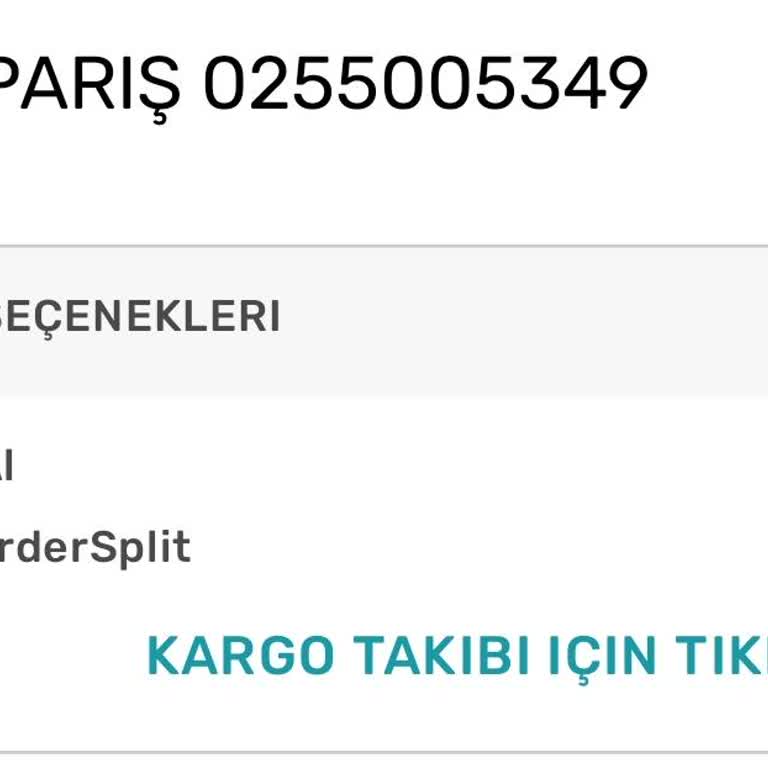 Online Siparişimde 'Order Split' Sorunu Ve Sipariş Durumu Görülemiyor