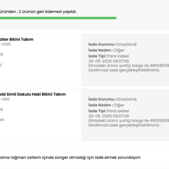 İade Edilen Bikini Ücretim IBANıma Yatırılmadı Destek Talebime Dönüş Yapılmadı