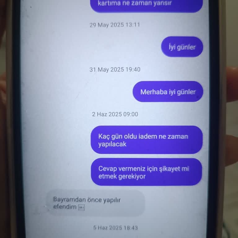 Siparişin Geç Teslimi Ve İade Sürecinde İletişimsizlik Sorunu