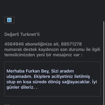 Kurulum Randevusuna Rağmen İletişim Sağlanamıyor