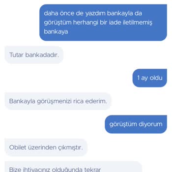 Obilet Üzerinden Aldığım Biletin İadesi Bir Ay Geçmesine Rağmen Yapılmadı, Müşteri Hizmetlerine Ulaşamıyorum