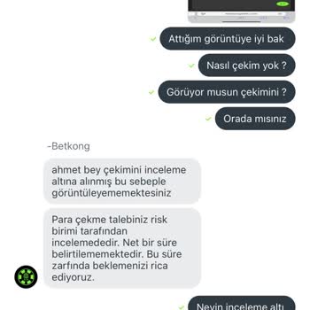 Betkong Çekim İşlemi Uzun Süredir Bekletiliyor, Param Gönderilmiyor