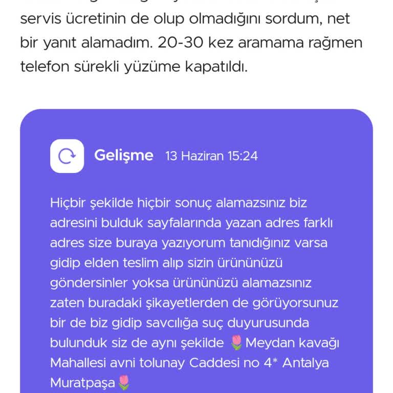 Servis Garanti Dışı Deyip Yüksek Ücret Talep Ediyor Ve İletişim Kurulamıyor