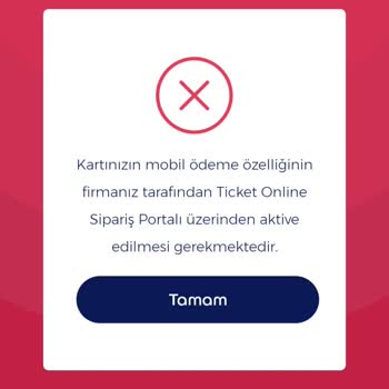 Ticket Yemek Kartımın Mobil Ödemesi Aniden Kapandı