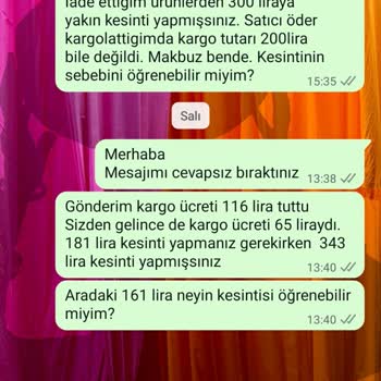 İade Sonrası Haksız Kargo Kesintisi Ve İletişimsizlik Mağduriyeti
