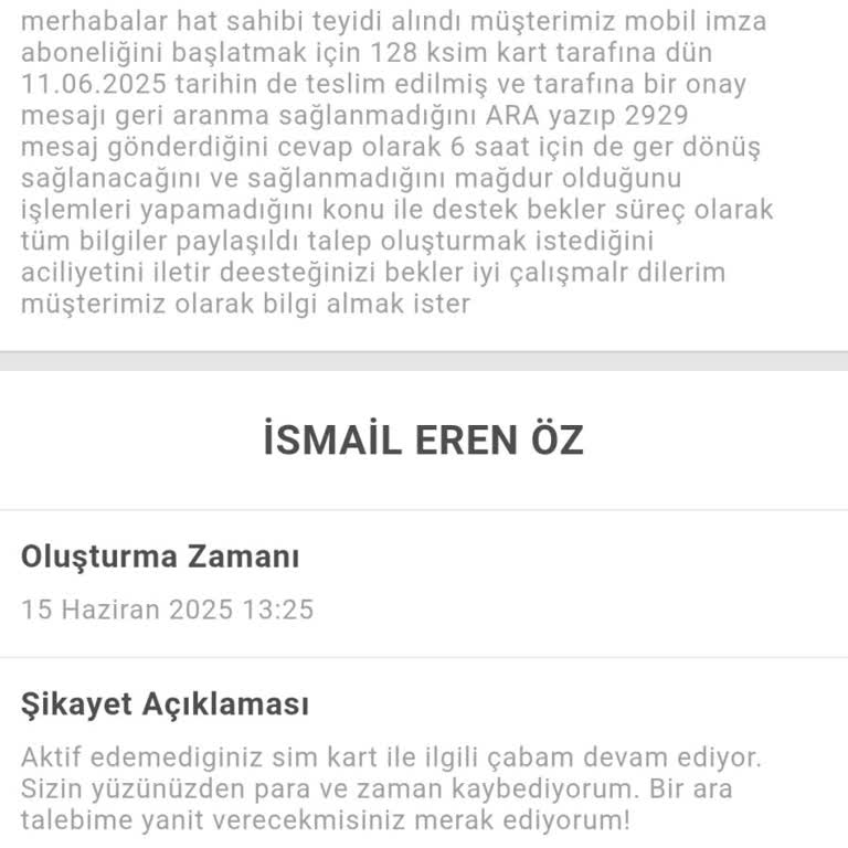 Turkcellden Sipariş Ettiğim Sim Kart Ve Mobil İmza Bir Türlü Aktive Edilmedi