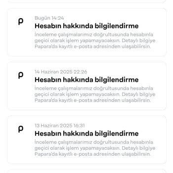 Papara Hesabımın Uzun Süreli İncelemede Kalması Mağduriyet Yaratıyor