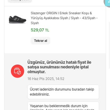 Onaylanan Siparişim Hatalı Fiyat Gerekçesiyle İptal Edildi, Mağduriyetim Giderilmiyor