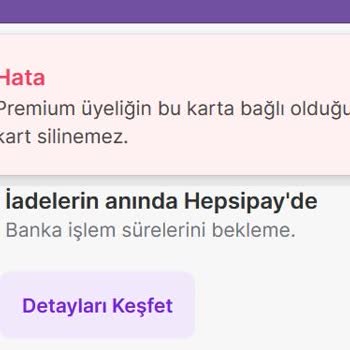 Hepsiburada Premium Aboneliğinde Bilgilendirme Eksikliği Ve Otomatik Yıllık Üyelik Sorunu