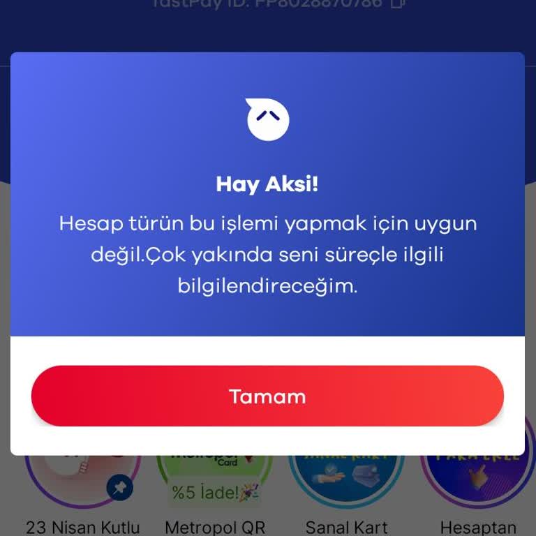 FastPay Hesabımda Sürekli İşlem Engeliyle Karşılaşıyorum