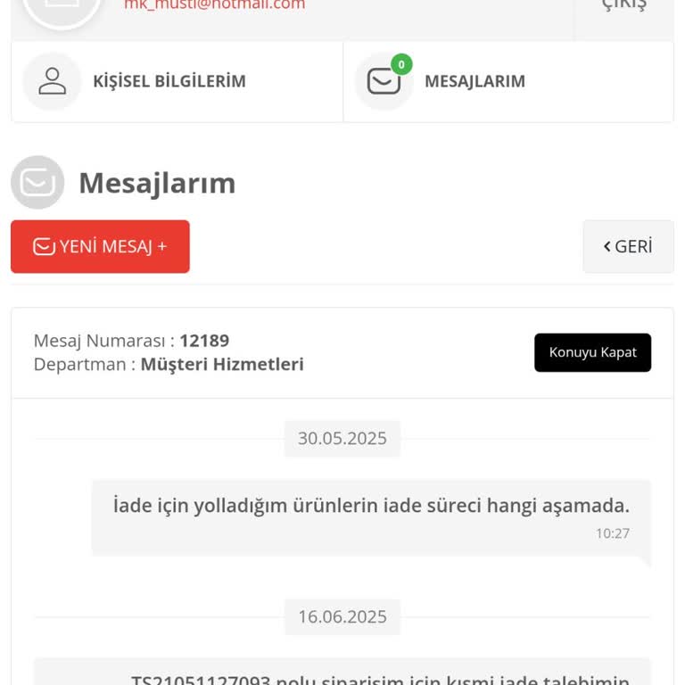 İade Süreci Belirsiz, Müşteri Desteği Yok