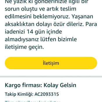 Kolay Gelsin Kargo Ürünümü Aramadan İade Etti Ulaşamıyorum