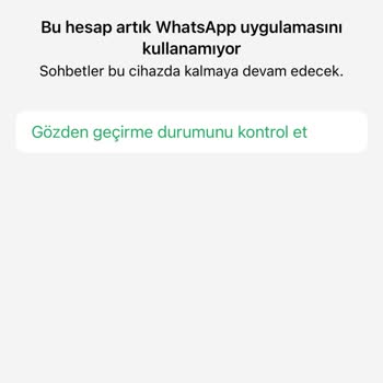 WhatsApp Hesabım Gerekçesiz Şekilde Kapatıldı İletişimim Kesildi